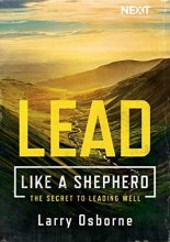 Cover art for Lead Like a Shepherd: The Secret to Leading Well