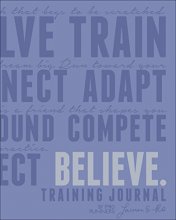 Cover art for Believe Training Journal (Lavender Edition)