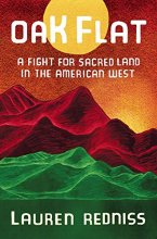 Cover art for Oak Flat: A Fight for Sacred Land in the American West