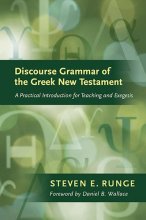 Cover art for Discourse Grammar of the Greek New Testament: A Practical Introduction for Teaching and Exegesis (English and Greek Edition)