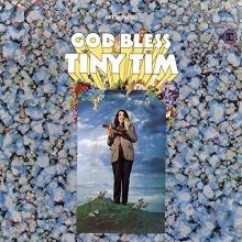Cover art for God Bless Tiny Tim (Limited Yellow Tulip Vinyl)