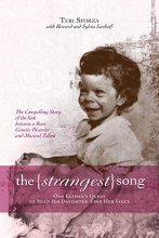 Cover art for The (Strangest) Song: One Father's Quest to Help His Daughter Find Her Voice