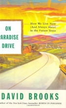 Cover art for On Paradise Drive: How We Live Now (And Always Have) in the Future Tense