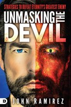 Cover art for Unmasking the Devil: Strategies to Defeat Eternity's Greatest Enemy