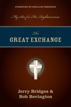 Cover art for The Great Exchange: My Sin for His Righteousness