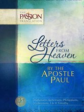 Cover art for Letters From Heaven by the Apostle Paul: Galatians, Ephesians, Philippians, Colossians, I & II Timothy (The Passion Translation)