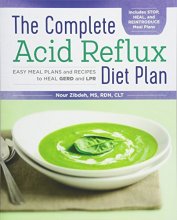 Cover art for The Complete Acid Reflux Diet Plan: Easy Meal Plans & Recipes to Heal GERD and LPR