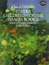 Cover art for Etudes, Children's Corner, Images Book II: And Other Works for Piano (Dover Music for Piano)