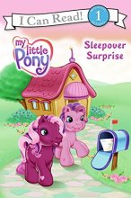 Cover art for My Little Pony: Sleepover Surprise (My Little Pony I Can Read)