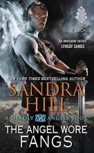 Cover art for The Angel Wore Fangs: A Deadly Angels Book