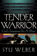 Cover art for Tender Warrior: God's Intention for a Man
