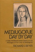 Cover art for Medjugorje Day by Day: A Daily Meditation Book Based on the Messages of Our Lady of Medjugorje
