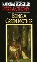 Cover art for Being a Green Mother (Book Five of Incarnations of Immortality)