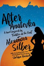 Cover art for After Anatevka: A Novel Inspired by "Fiddler on the Roof"