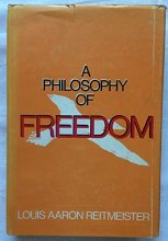 Cover art for A Philosophy of Freedom an attempt to explain the natural basis of freedom