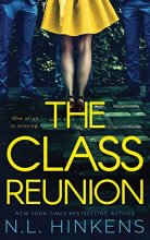 Cover art for The Class Reunion: A psychological suspense thriller (Payback Pasts Collection)