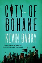Cover art for City of Bohane: A Novel