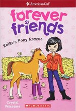 Cover art for Keiko’s Pony Rescue (American Girl: Forever Friends #3) (3)