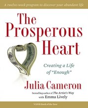 Cover art for The Prosperous Heart: Creating a Life of "Enough"