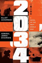 Cover art for 2034: A Novel of the Next World War