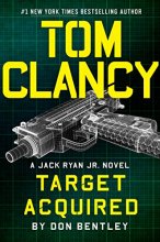 Cover art for Tom Clancy Target Acquired (Jack Ryan Jr. #8)