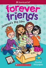 Cover art for Jasmine's Big Idea (American Girl: Forever Friends #1) (1)