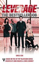 Cover art for The Bestseller Job (Leverage #3)