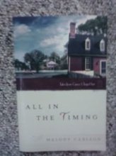 Cover art for All in the Timing (Tales from Grace Chapel Inn)