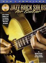 Cover art for Jazz-Rock Solos for Guitar: Lead Guitar in the Styles of Carlton, Ford, Metheny, Scofield, Stern and more! (REH Pro Licks)
