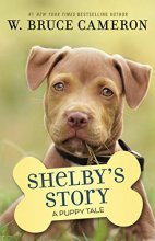 Cover art for Shelby's Story: A Puppy Tale
