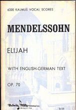 Cover art for Elijah Op. 70 with German and English Text (K 6300 Kalmus Vocal Scores with Piano)