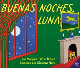 Cover art for Goodnight Moon / Buenas Noches, Luna (Spanish Edition)