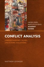 Cover art for CONFLICT ANALYSIS: Understanding Causes, Unlocking Solutions (USIP Academy Guides)