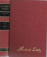 Cover art for Luther's Works: Volume 41: Church and Ministry III: (Liturgy and Hymns)