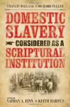 Cover art for Domestic Slavery Considered as a Scriptural Institution