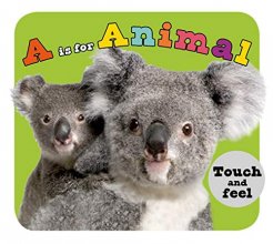Cover art for A is for Animal: A Touch-and-Feel Book (ABC Books)