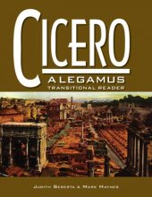 Cover art for Cicero: A Legamus Transitional Reader (The Legamus Reader Series)
