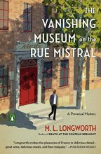 Cover art for The Vanishing Museum on the Rue Mistral (A Provençal Mystery)
