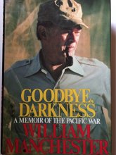 Cover art for Goodbye, darkness: A memoir of the Pacific War