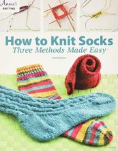 Cover art for How to Knit Socks: Three Methods Made Easy