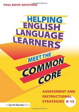 Cover art for Helping English Language Learners Meet the Common Core: Assessment and Instructional Strategies K-12