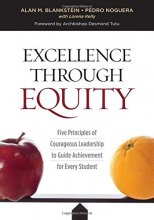 Cover art for Excellence Through Equity: Five Principles of Courageous Leadership to Guide Achievement for Every Student