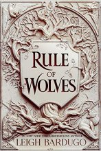 Cover art for Rule of Wolves (King of Scars Book 2)