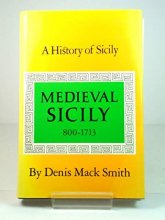 Cover art for History of Sicily, 800-1713: Medieval Sicily (Reprints Series)