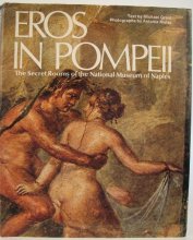 Cover art for Eros in Pompeii: The Secret Rooms of the National Museum of Naples
