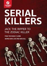 Cover art for Serial Killers: Jack the Ripper to The Zodiac Killer