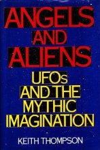 Cover art for Angels and Aliens: UFO's and the Mythic Imagination