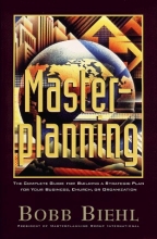 Cover art for Master Planning: The Complete Guide for Building a Strategic Plan for Your Business, Church or Organization