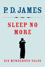 Cover art for Sleep No More: Six Murderous Tales