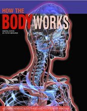 Cover art for How the Body Works: A Comprehensive Illustrated Encyclopedia of Anatomy